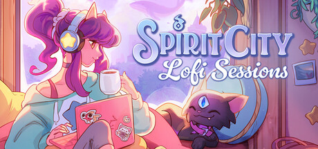 Spirit City Lofi Sessions cozy idle game
